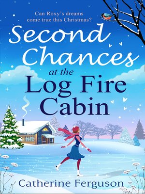 Second Chances at the Log Fire Cabin - ebook